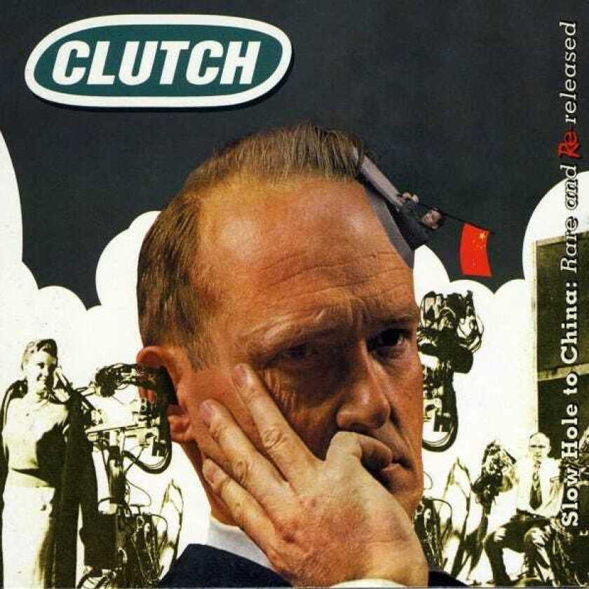 Clutch Slow Hole To China: Rare And Unreleases CD