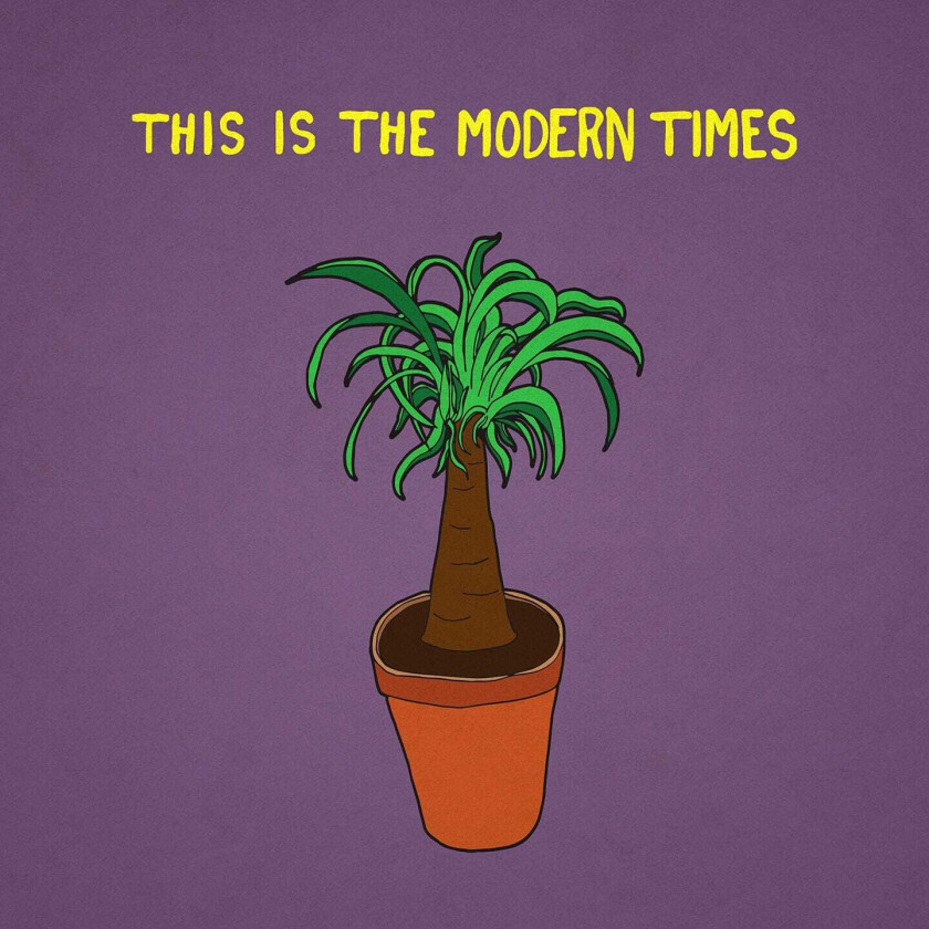 Bilde av The Modern Times This Is The Modern Times LP/Vinyl