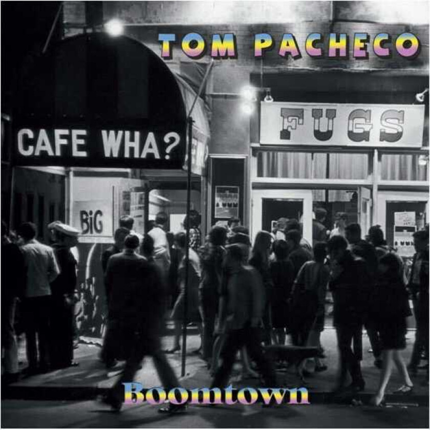 Tom Pacheco Boomtown CD
