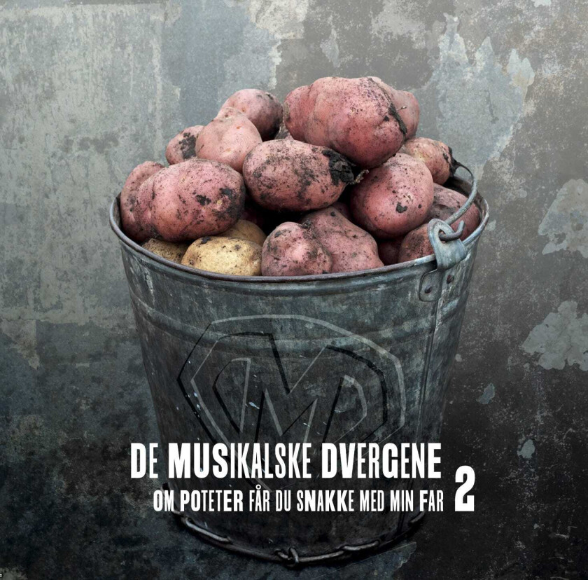 De Musikalske Dvergene  Om Poteter Får Du Snakke Med Min Far 2  CD