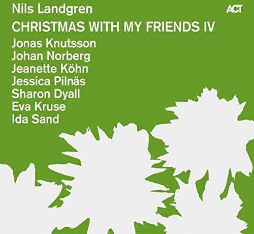 Nils Landgren Christmas With My Friends IV CD