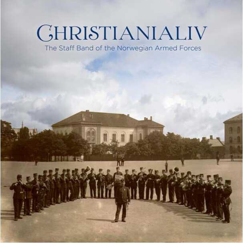 Johan Svendsen, Forsvarets Stabsmusikkorps, Adolf Hansen, Alfred Evensen Christianialiv Works From Norway's Golden Age Of Wind Music CD