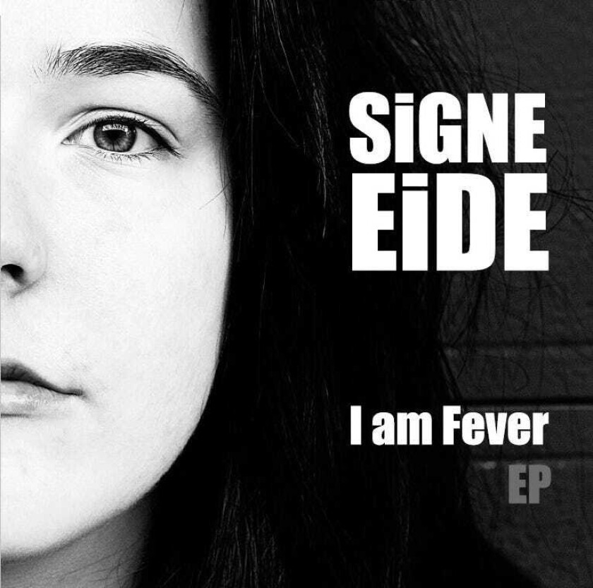 Signe Eide I Am Fever EP CD