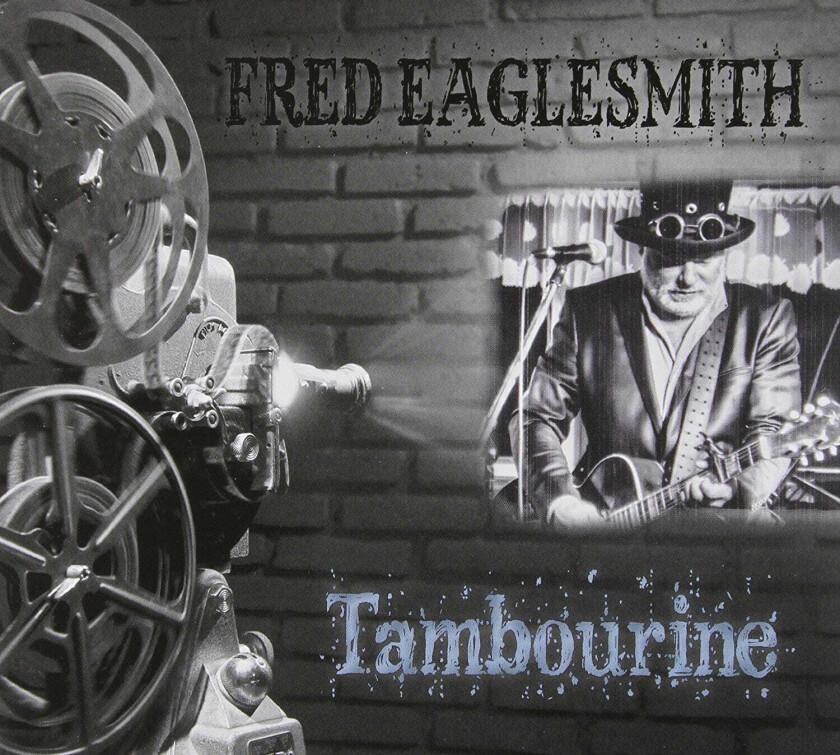 Fred Eaglesmith  Tambourine  CD