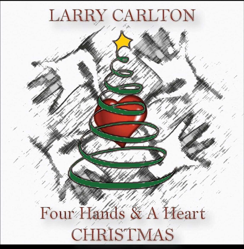 Larry Carlton Four Hands & A Heart Christmas CD