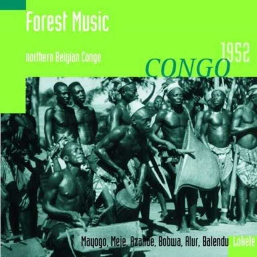 Diverse World Music, Hugh Tracey Forest Music Northern Belgian Congo 1952 CD