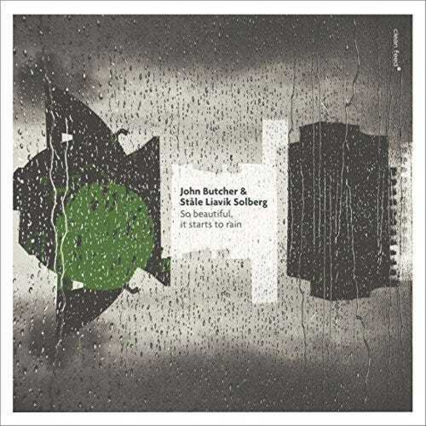 John Butcher & Ståle Liavik Solberg, John Butcher So Beautiful, It Starts To Rain CD