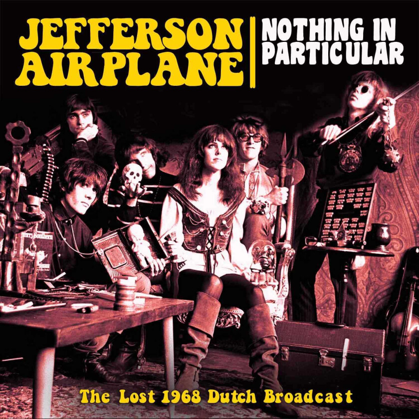 Jefferson Airplane Nothing In Particular The Lost 1968 Dutch Broadcast CD