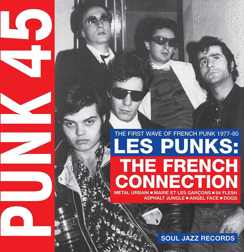 Diverse Artister, Diverse Punk  Punk 45: Les Punks: The French Connection  The First Wave Of French Punk 197780  LP/Vinyl