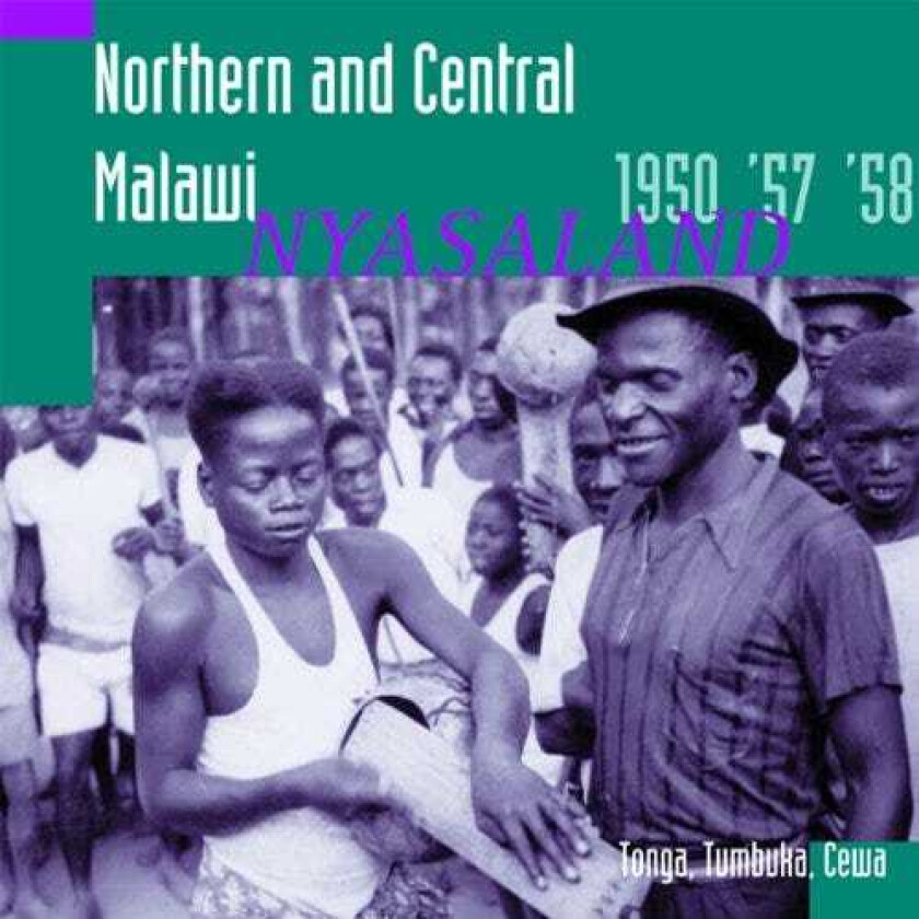 Diverse World Music, Hugh Tracey Northern And Central Malawi Nyasaland 195058 CD