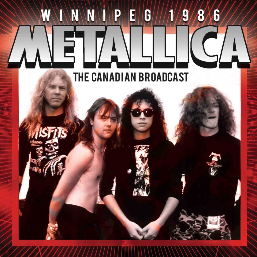 Metallica  Winnipeg 1986  The Canadian Broadcast  CD