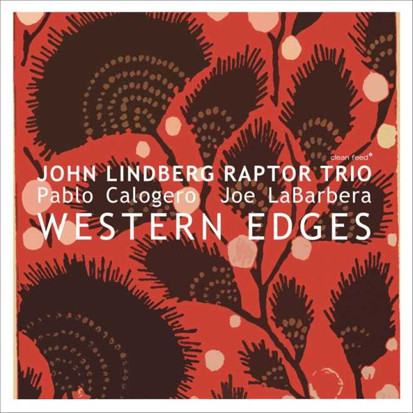 John Lindberg, John Lindberg Raptor Trio Western Edges CD