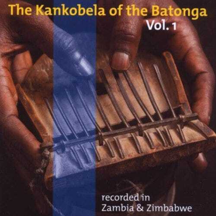 Diverse World Music The Kankoleba Of The Batonga Recorded In Zambia & Zimbabwe Vol. 1 CD