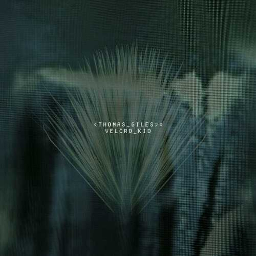 Thomas Giles Velcro Kid CD