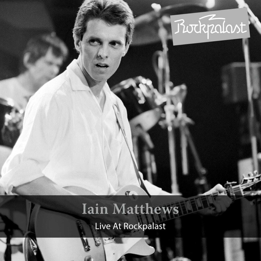 Iain Matthews Live At Rockpalast CD