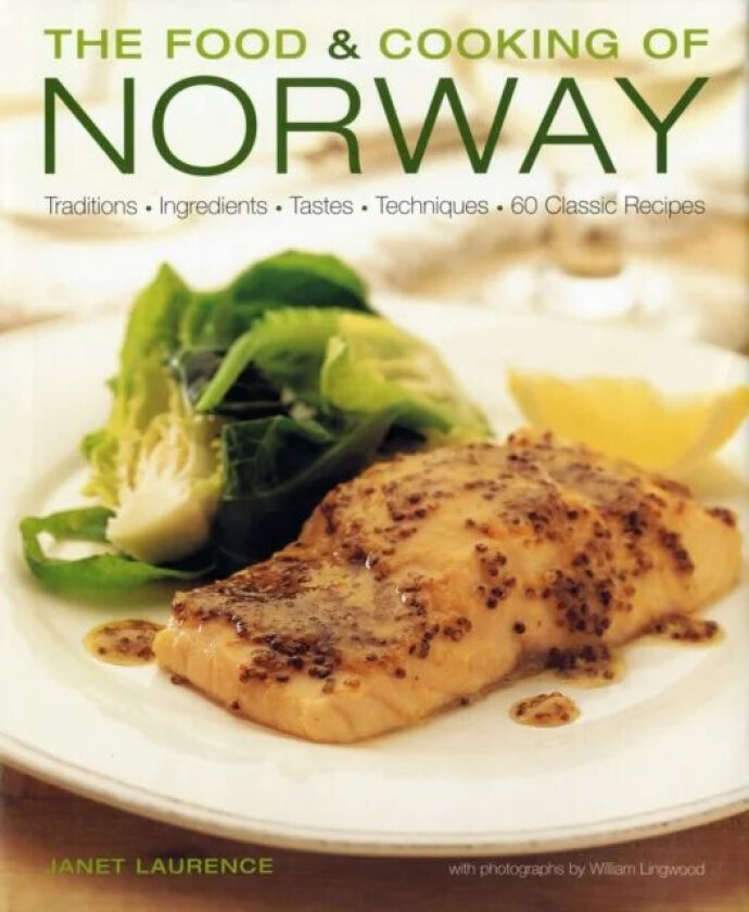 The food and cooking of Norway av Janet Laurence