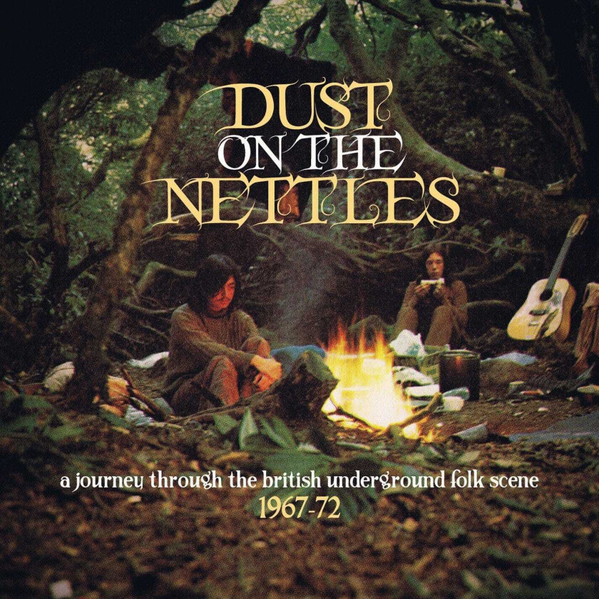 Diverse Artister Dust On The Nettles: A Journey Through The British Folk Scene 19671972 CD