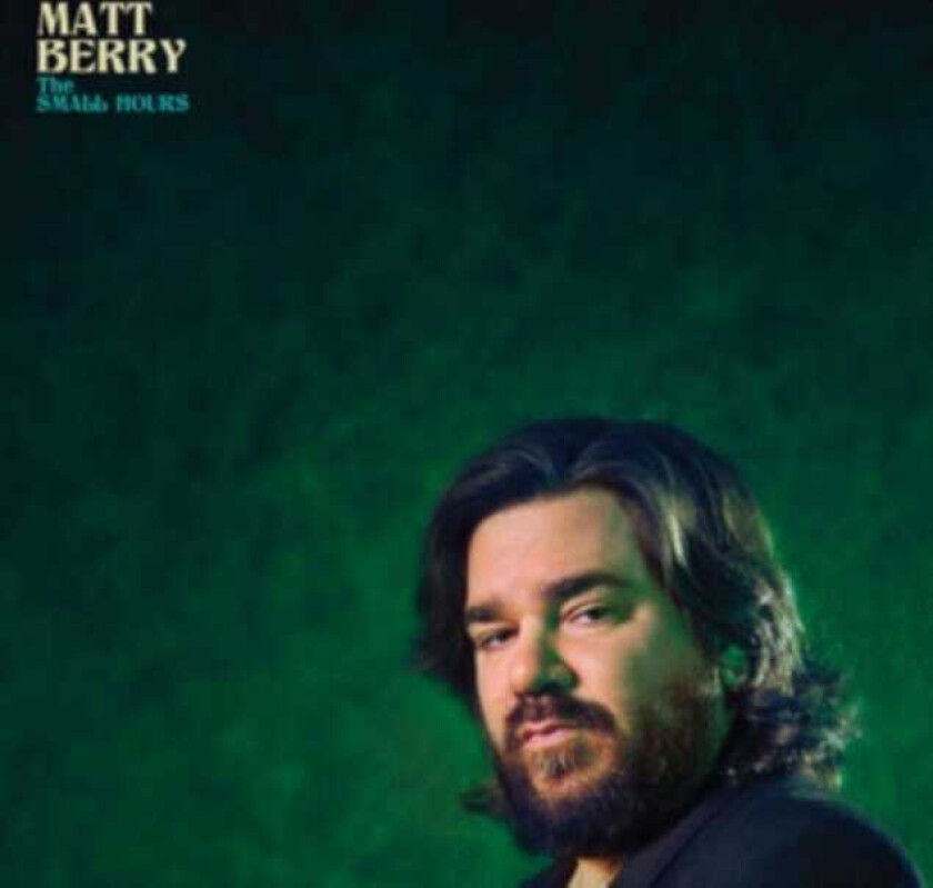 Matt Berry  The Small Hours  CD