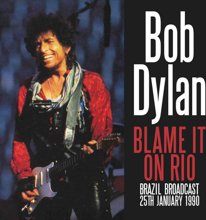 Bob Dylan  Blame It On Rio  Brazil Broadcast 1990  CD