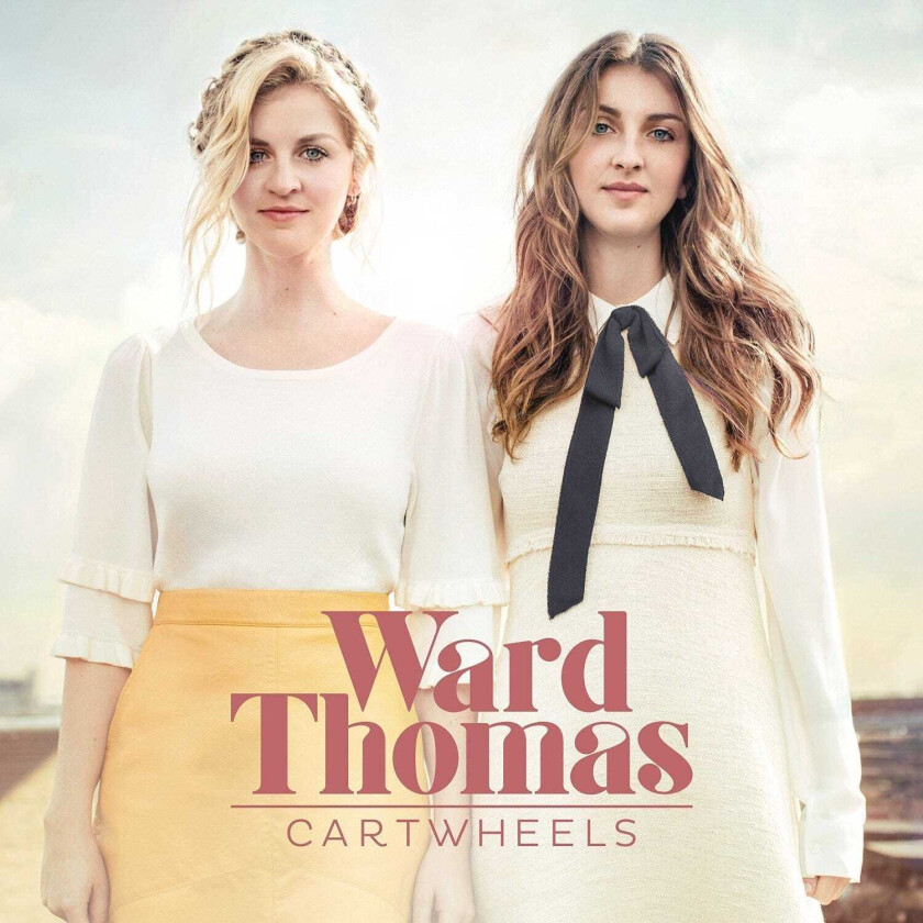 Ward Thomas Cartwheels CD