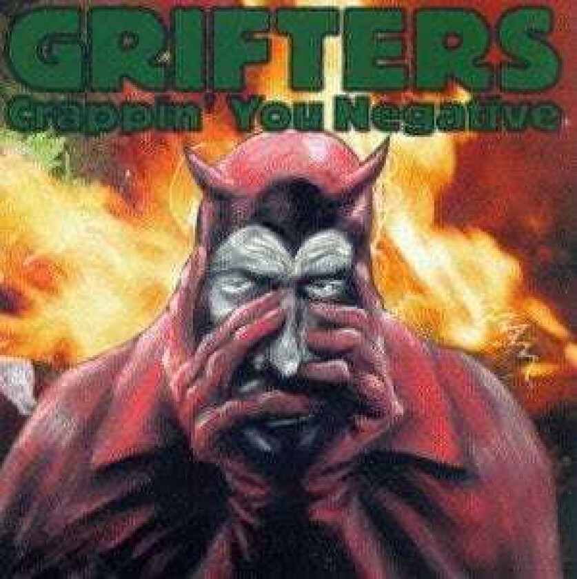 The Grifters Crappin’ You Negative LP/Vinyl