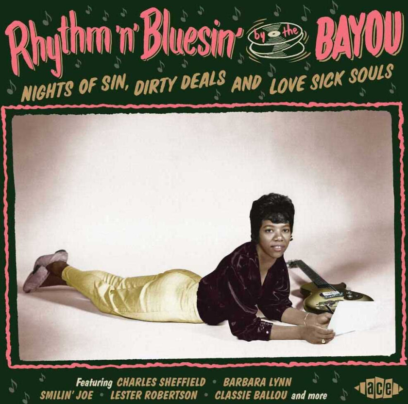 Diverse Artister, Diverse Soul Rhythm ’N’ Bluesin’ By The Bayou Nights Of Sin, Dirty Deals & Love Sick Blues CD