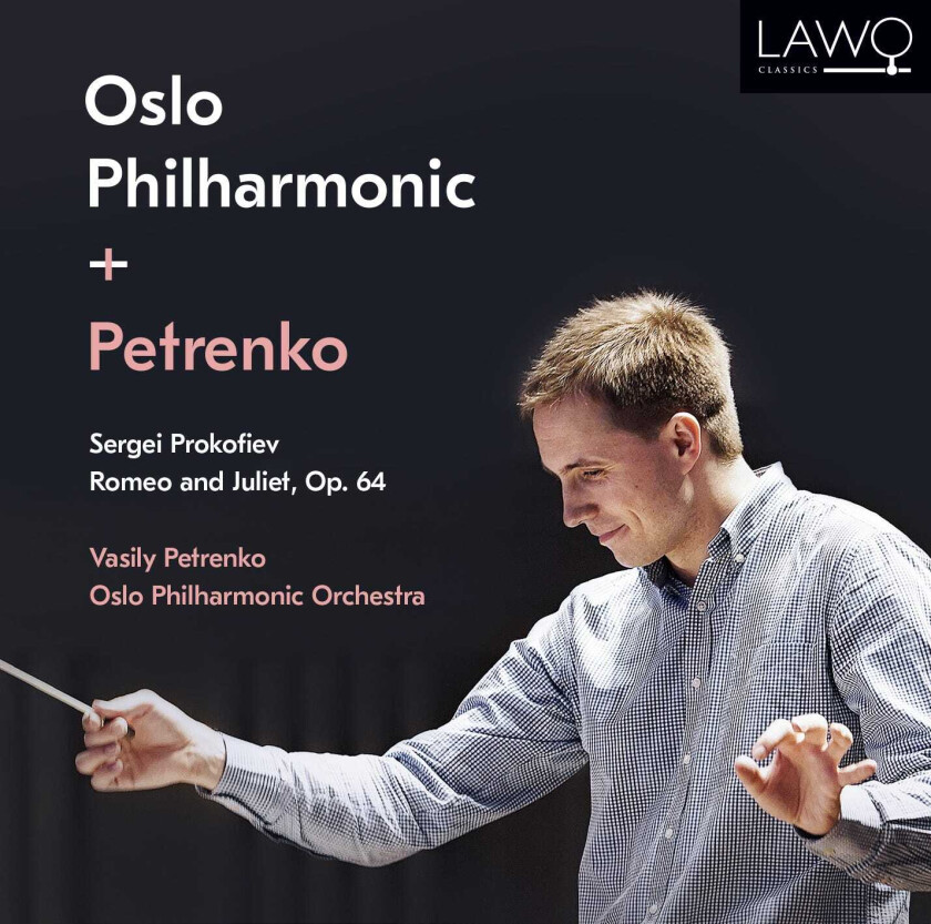 Oslo Filharmoniske Orkester, Oslo Philharmonic Orchestra, Vasily Petrenko Prokofiev: Romeo And Juliet, Op 64 CD