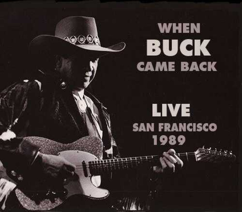 Buck Owens When Buck Came Back Live In San Francisco 1989 CD