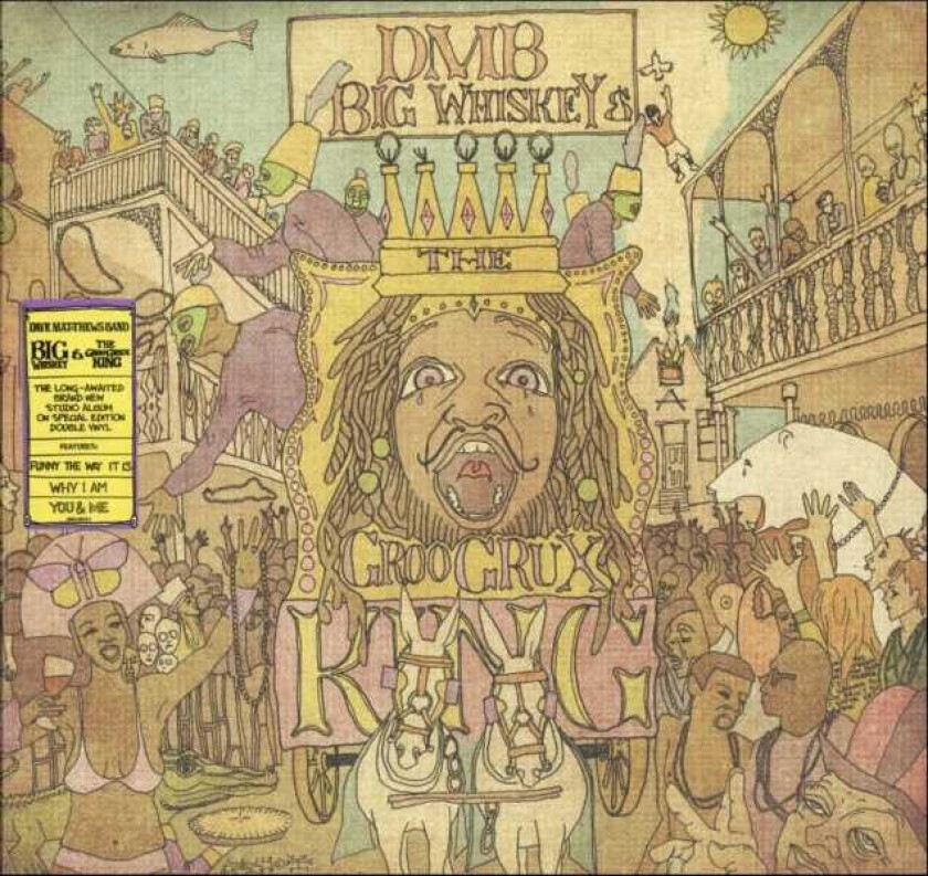 Dave Matthews Band Big Whiskey And The Groogrux King LP/Vinyl