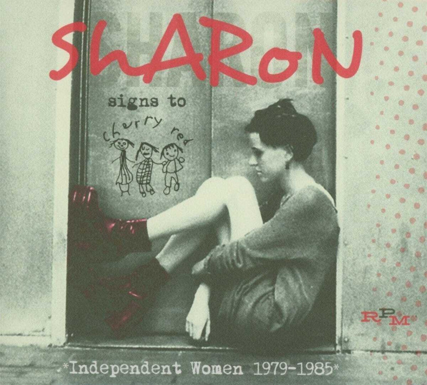 Diverse Artister Sharon Signs To Cherry Red Independent Women 19791985 CD