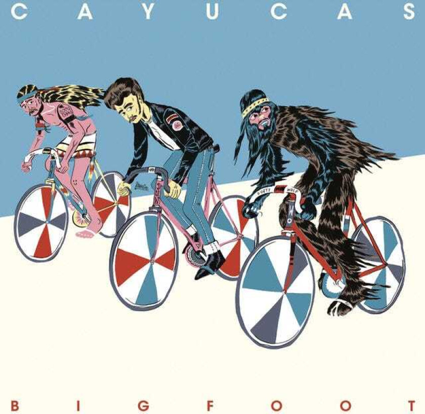 Cayucas Bigfoot LP/Vinyl