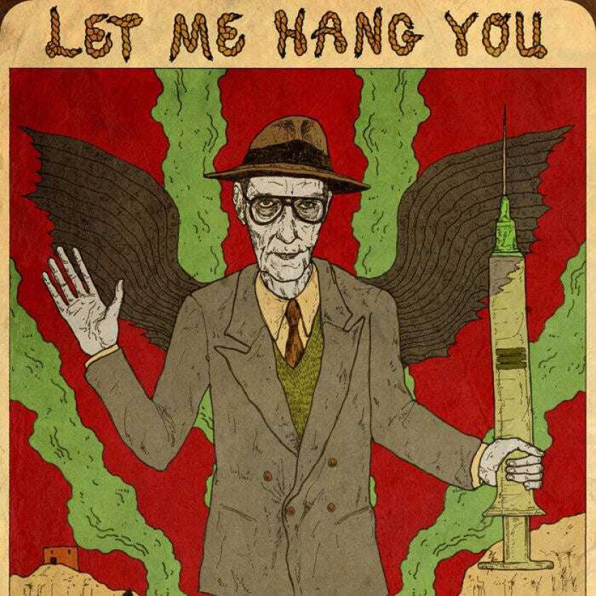 William Burroughs Let Me Hang You CD