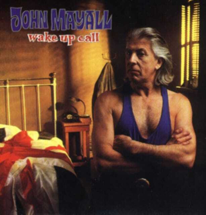 John Mayall Wake Up Call CD