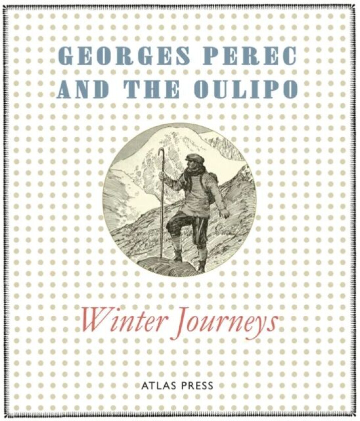 Winter Journeys av Georges Perec, The Oulipo