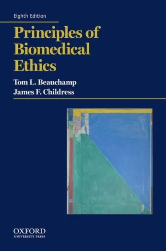 PRINCIPLES OF BIOMEDICAL ETHICS av UNKNOWN