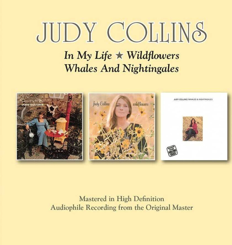 Judy Collins In My Life/Wildflowers/Whales And Nightingales CD