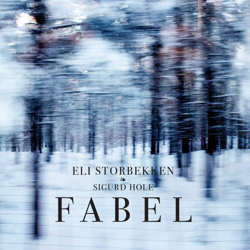 Eli Storbekken, Sigurd Hole  Fabel  CD