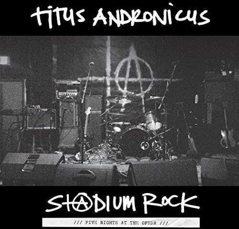 Titus Andronicus S+@dium Rock: Five Nights At The Opera LP/Vinyl
