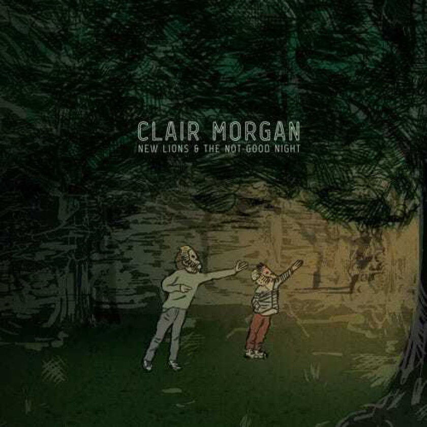 Clair Morgan New Lions And The Not Good Night CD