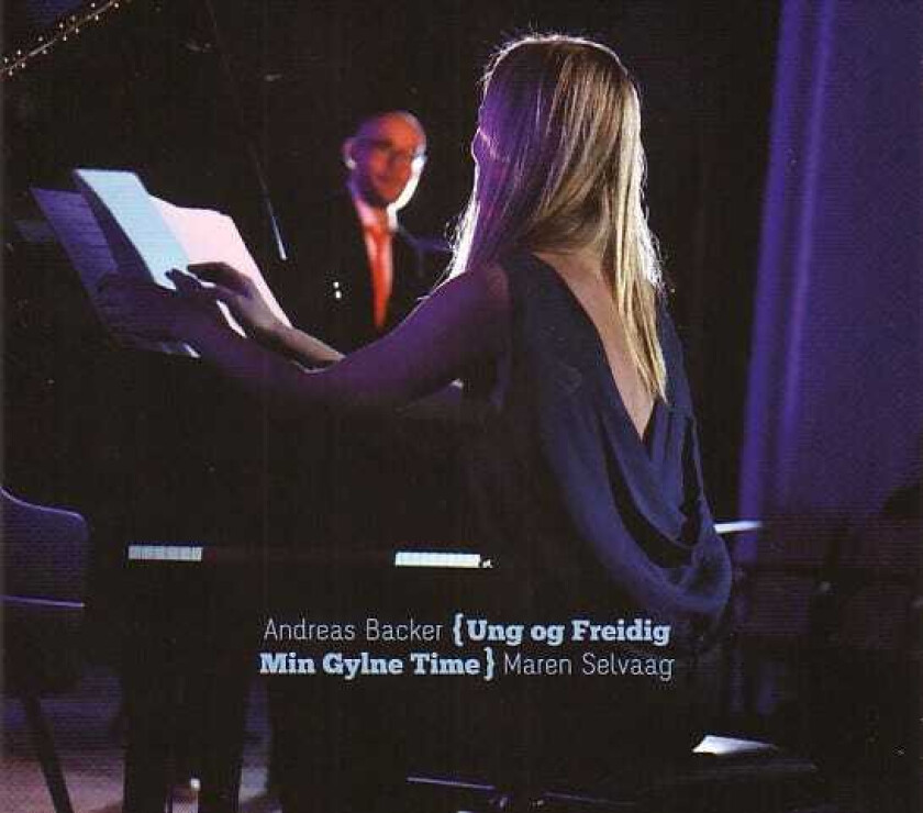 Andreas Backer & Maren Selvaag Ung Og Freidig / Min Gyldne Time CD
