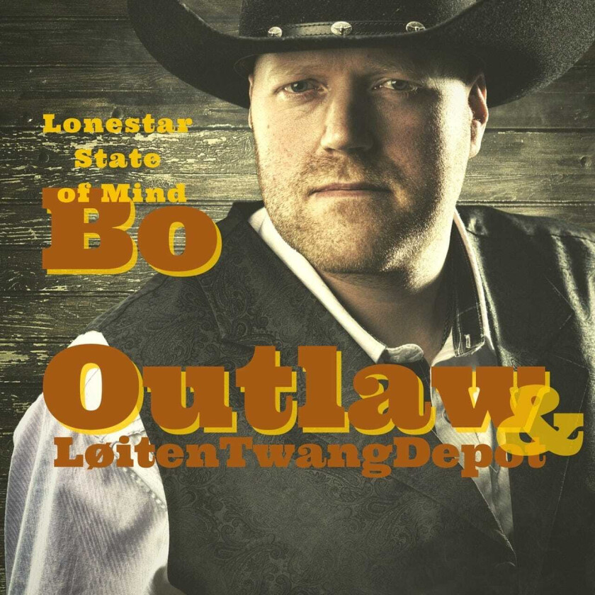 Bo Outlaw & Løiten Twang Depot Lonestar State Of Mind CD