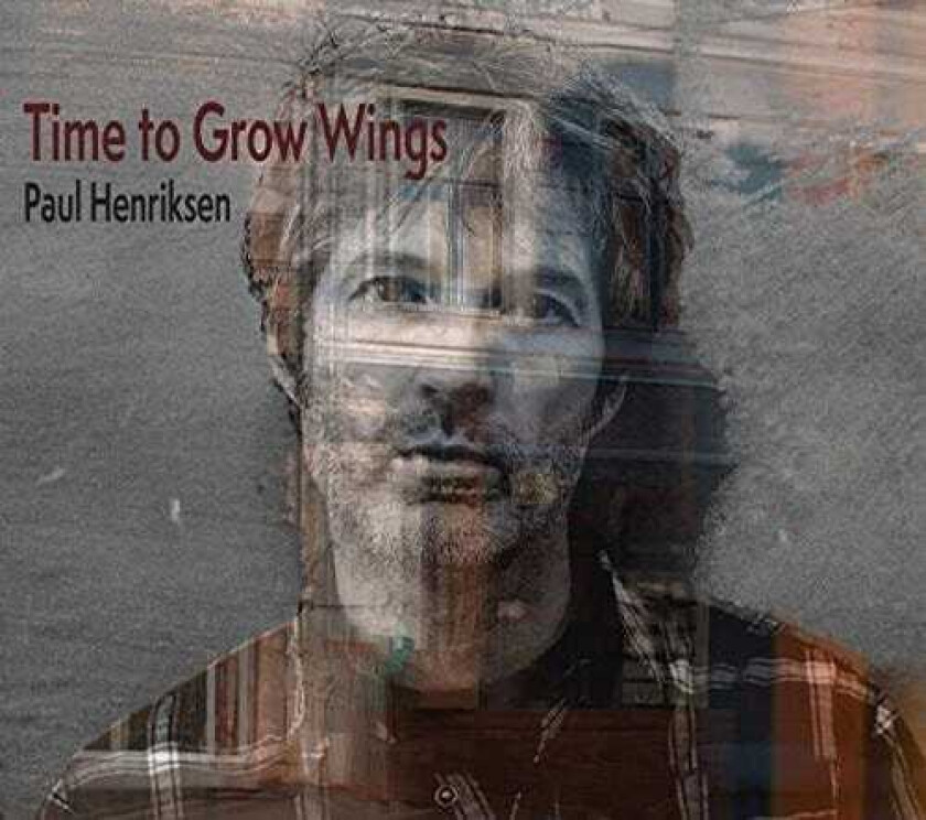 Paul Henriksen  Time To Grow Wings  CD