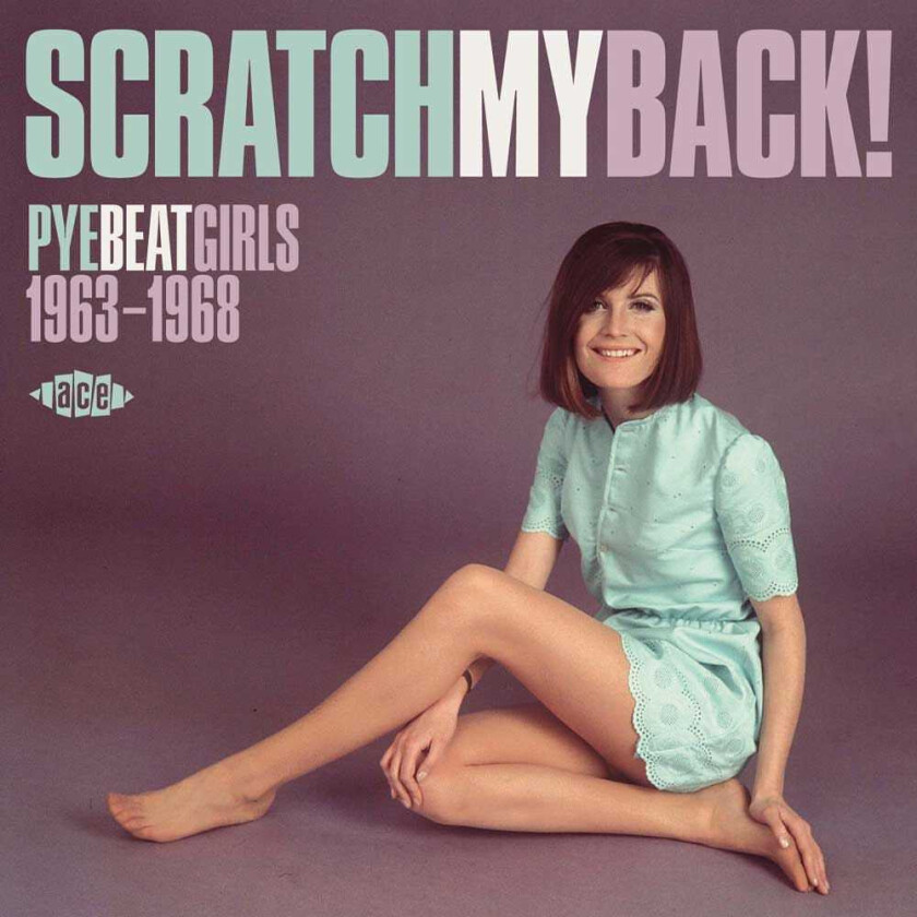 Diverse Artister Scratch My Back! Pye Beat Girls 19631968 CD