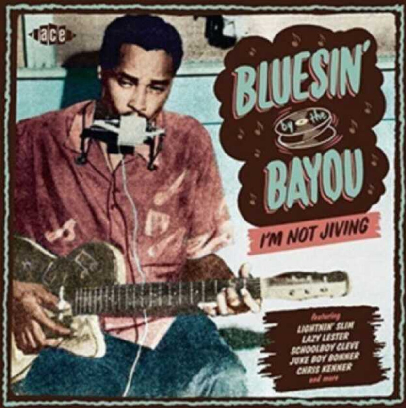 Diverse Blues, Diverse Artister Bluesin' By The Bayou I'm Not Jiving CD