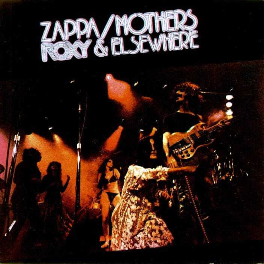 Frank Zappa Roxy & Elsewhere LP/Vinyl