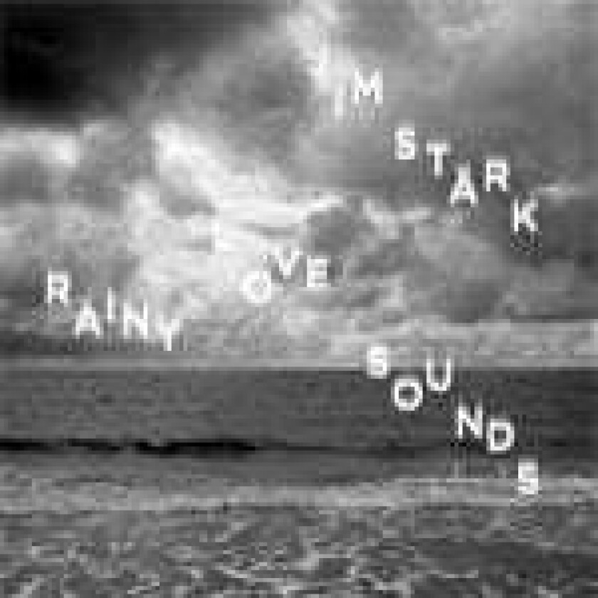 Jim Stärk Rainy Love Sounds LP/Vinyl