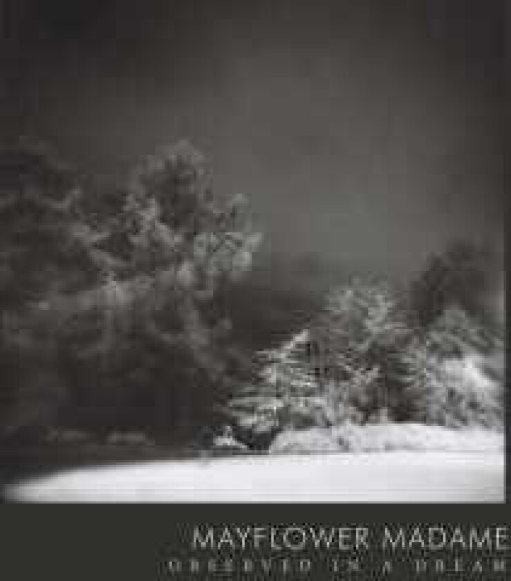 Mayflower Madame Observed In A Dream LP/Vinyl