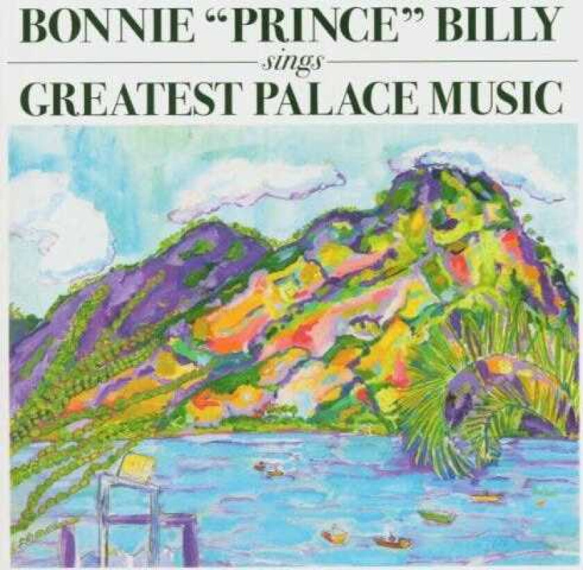 Bonnie Prince Billy Greatest Palace Music LP/Vinyl