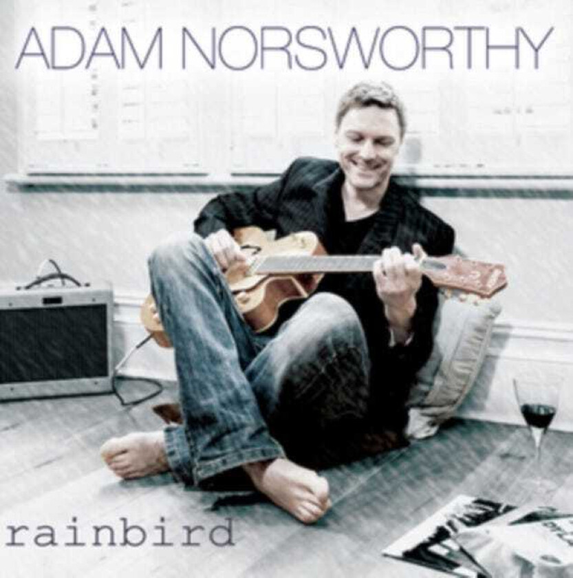 Adam Norsworthy  Rainbird  CD