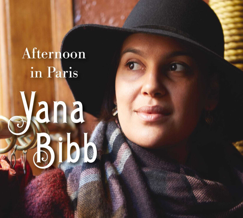Yana Bibb Afternoon In Paris CD